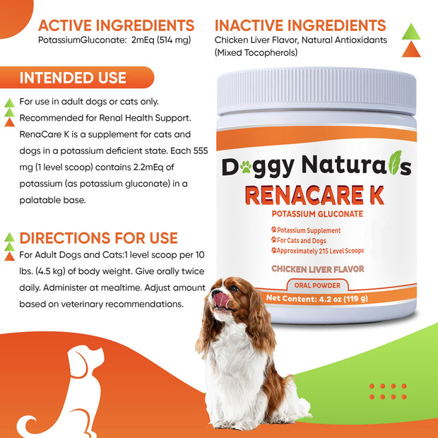 RenaCare K is for Renal K (Potassium Gluconate) Potassium Supplement Powder for Dogs and Cats,(4 oz)with Chicken Liver Flavor-215 Level Scoop ( U.S.A)